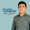 Omadbek Jumaboyev - Uylaning yoshingiz o'tyabdi - Single